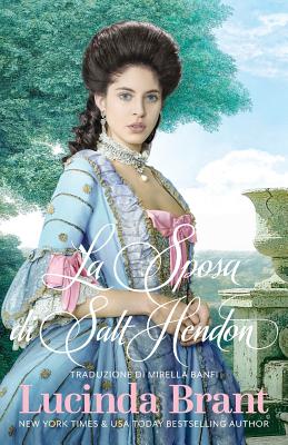 La Sposa Di Salt Hendon: Un Romanzo Storico Georgiano
