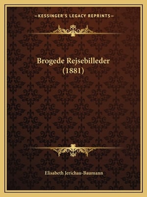 Brogede Rejsebilleder (1881)