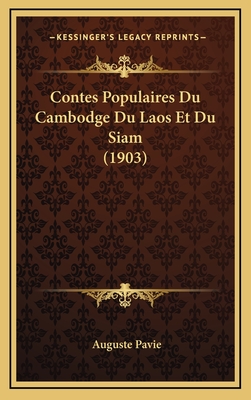 Contes Populaires Du Cambodge Du Laos Et Du Siam (1903)