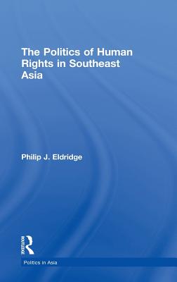 Politics of Human Rights in Southeast Asia