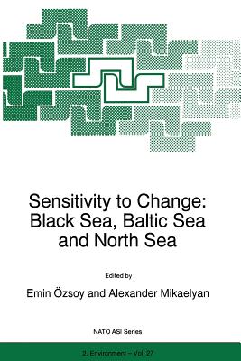 Sensitivity to Change: Black Sea, Baltic Sea and North Sea