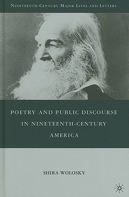 Poetry and Public Discourse in Nineteenth-Century America