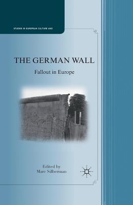 The German Wall: Fallout in Europe
