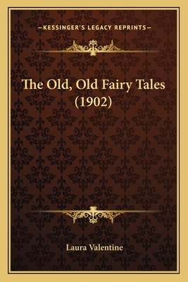 The Old, Old Fairy Tales (1902)