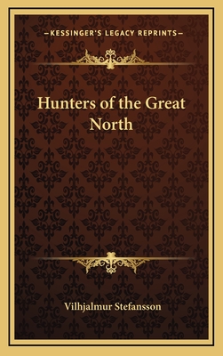 Hunters of the Great North