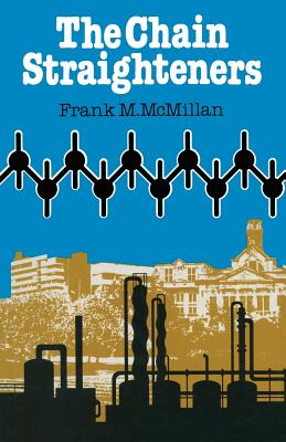 The Chain Straighteners: Fruitful Innovation: The Discovery of Linear and Stereoregular Synthetic Polymers