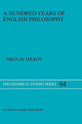 A Hundred Years of English Philosophy