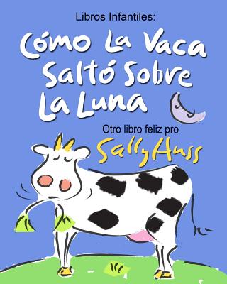 Como La Vaca Salto Sobre La Luna