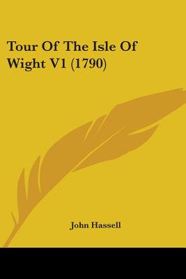 Tour Of The Isle Of Wight V1 (1790)