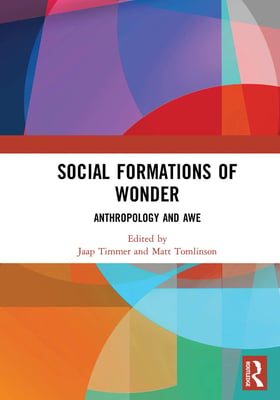 Social Formations of Wonder: Anthropology and Awe