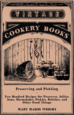 Preserving and Pickling