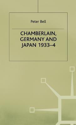 Chamberlain, Germany and Japan, 1933-4: Redefining British Strategy in an Era of Imperial Decline