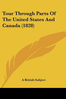 Tour Through Parts Of The United States And Canada (1828)