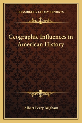 Geographic Influences in American History