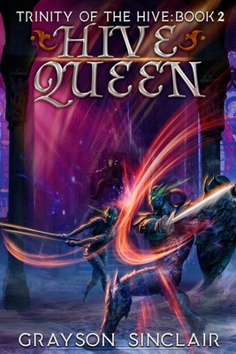 Hive Queen: A Dark Fantasy LitRPG