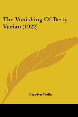 The Vanishing Of Betty Varian (1922)