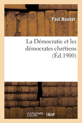 La Démocratie et les démocrates chrétiens