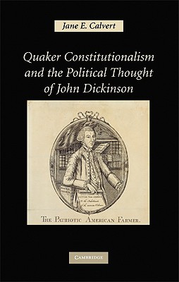 Quaker Const Polit Thought John Dic