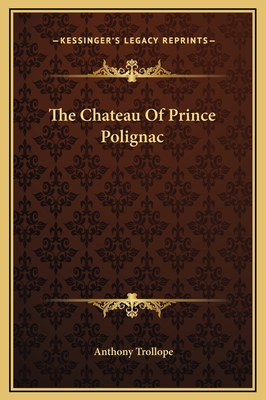 The Chateau Of Prince Polignac