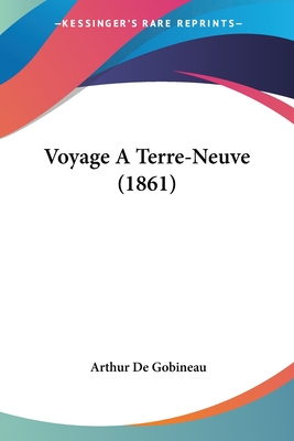 Voyage A Terre-Neuve (1861)