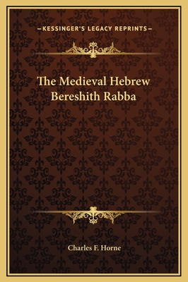 The Medieval Hebrew Bereshith Rabba