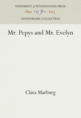 Mr. Pepys and Mr. Evelyn