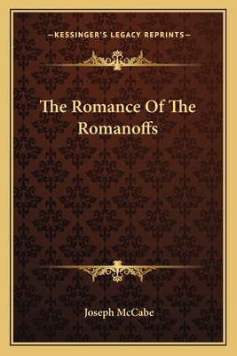 The Romance Of The Romanoffs