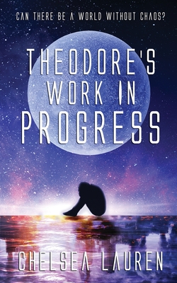 Theodore's Work in Progress