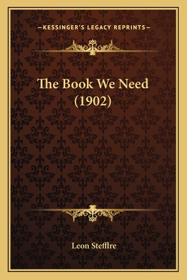 The Book We Need (1902)