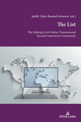 The List: The Making of an Online Transnational Second Generation Community