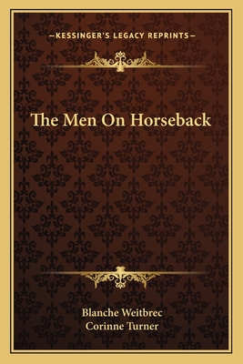 The Men On Horseback