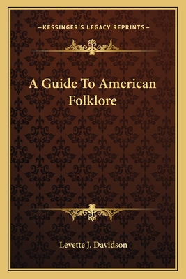 A Guide To American Folklore