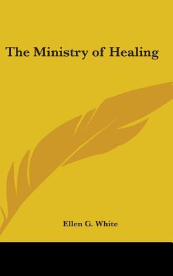 The Ministry of Healing