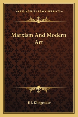 Marxism And Modern Art