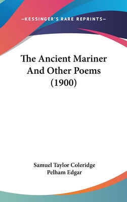 The Ancient Mariner And Other Poems (1900)