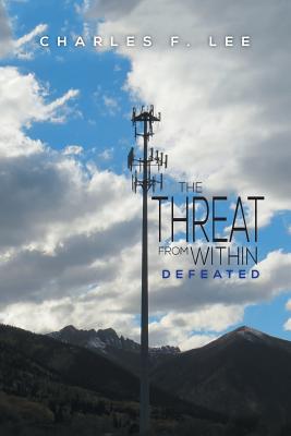 The Threat from Within: Defeated