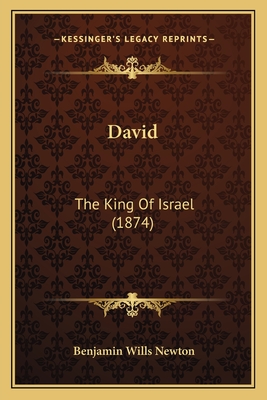 David: The King Of Israel (1874)