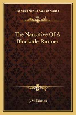 The Narrative Of A Blockade-Runner