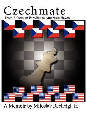Czechmate: From Bohemian Paradise to American Haven