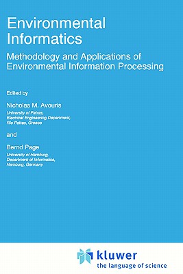 Environmental Informatics: Methodology and Applications of Environmental Information Processing