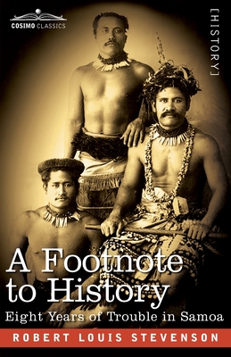 A Footnote to History: Eight Years of Trouble in Samoa