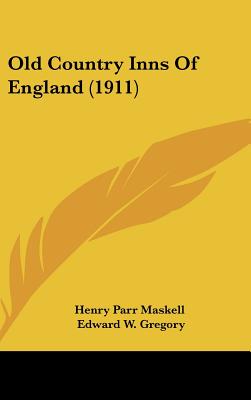 Old Country Inns Of England (1911)