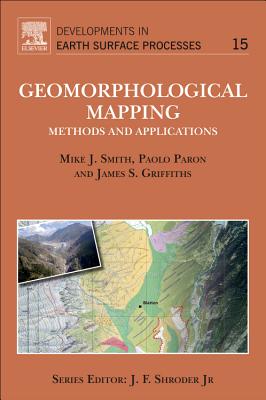 Geomorphological Mapping: Methods and Applications Volume 15