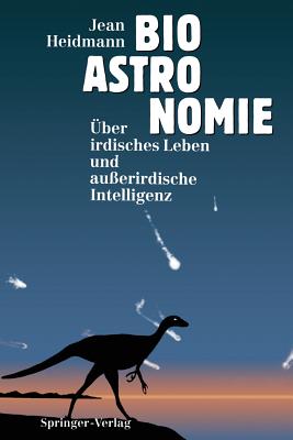 Bioastronomie: Über Irdisches Leben Und Außerirdische Intelligenz