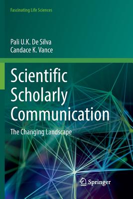 Scientific Scholarly Communication: The Changing Landscape
