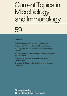 Current Topics in Microbiology and Immunology: Ergebnisse Der Mikrobiologie Und Immunitätsforschung Volume 59
