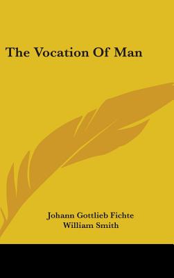 The Vocation Of Man