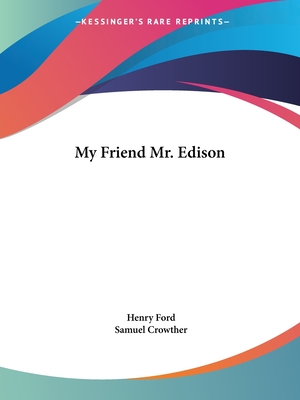 My Friend Mr. Edison
