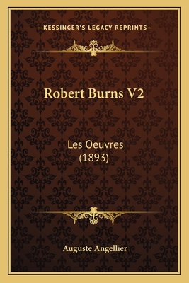 Robert Burns V2: Les Oeuvres (1893)