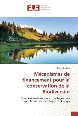 Mécanismes de financement pour la conservation de la Biodiversité